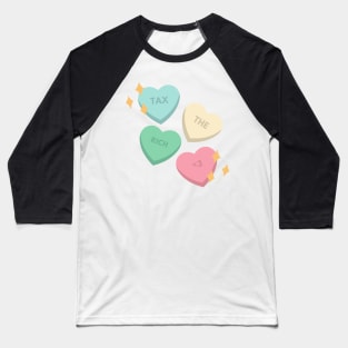 tax the rich candy hearts Baseball T-Shirt